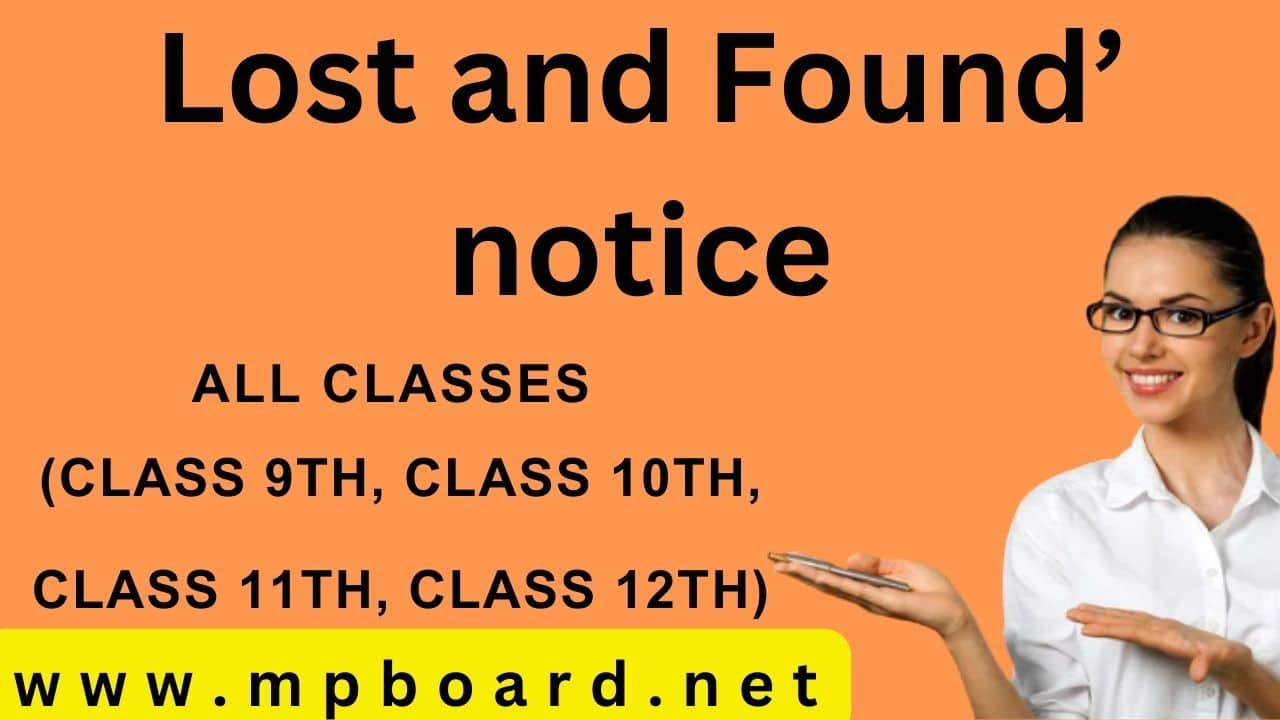 Lost and Found, You have found a school bag in your school compound, Prepare a ‘Lost and Found’ notice. Class 9th, Class 10th, Class11th, Class12th, Lost and Found’ notice